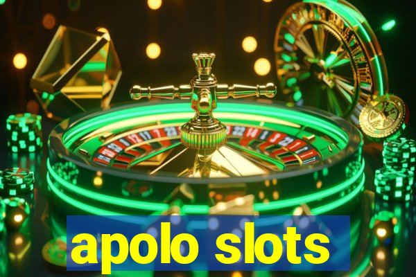 apolo slots